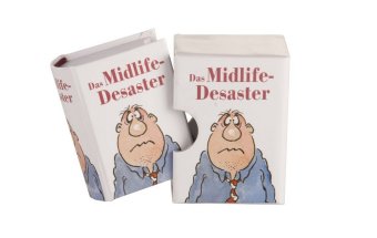 Das Midlife-Desaster