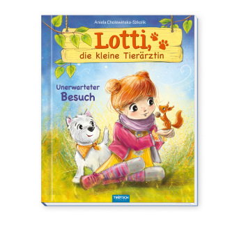 TRÖTSCH - Lotti, die kleine Tierärztin "Unerwarteter Besuch" | Liebevoll illustriertes Kinderbuch üb