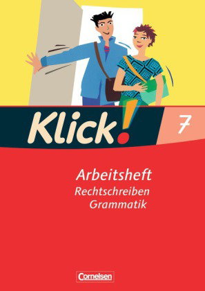 Klick! Deutsch - Ausgabe 2007 - 7. Schuljahr
