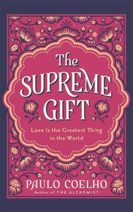 The Supreme Gift