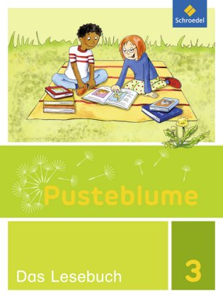Pusteblume. Das Lesebuch - Ausgabe 2015 für Berlin, Brandenburg, Mecklenburg-Vorpommern, Sachsen-Anh