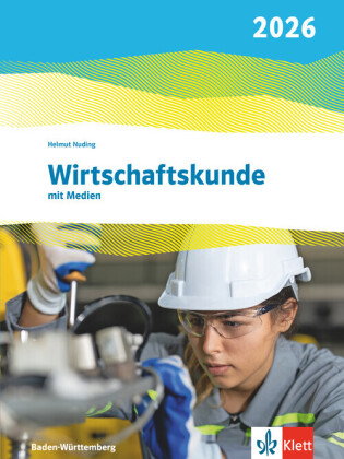 Wirtschaftskunde. Ausgabe Baden-Württemberg 2026, m. 1 Beilage