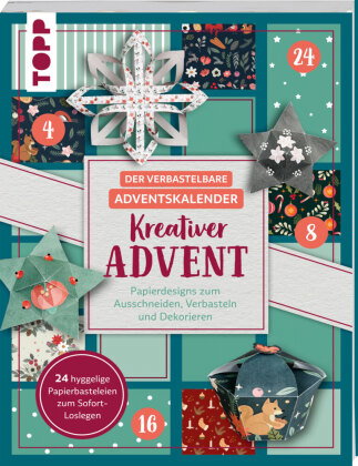 Der verbastelbare Adventskalender: Kreativer Advent. Papierdesigns zum Ausschneiden, Verbasteln und