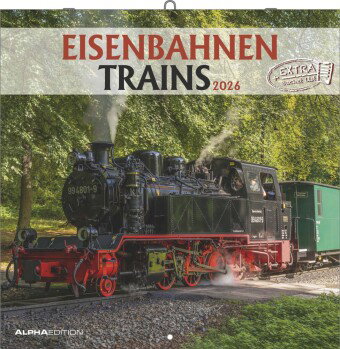 Alpha Edition - Eisenbahnen 2026 - Broschürenkalender 30x30 cm - Wandkalender & Bildkalender - Für E