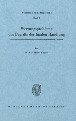 Wertungsprobleme des Begriffs der finalen Handlung