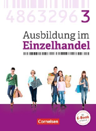 Ausbildung im Einzelhandel - Ausgabe 2017 - Allgemeine Ausgabe - 3. Ausbildungsjahr