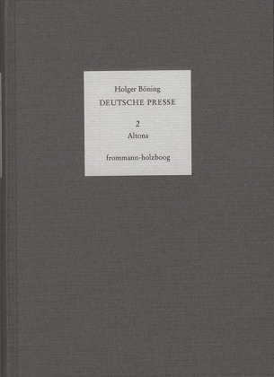 Deutsche Presse / Band 2: Altona - Bergedorf - Harburg - Schiffbek - Wandsbek