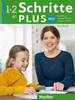 Schritte plus Neu - Kursbuch. Bd.1+2