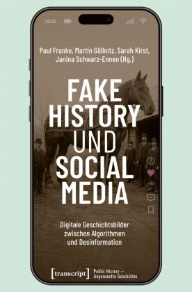 Fake History und Social Media
