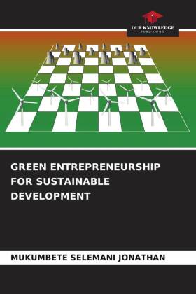 GREEN ENTREPRENEURSHIP FOR SUSTAINABLE DEVELOPMENT
