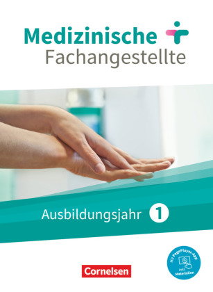 Medizinische Fachangestellte - Neue Ausgabe - 1. Ausbildungsjahr Jahrgangsband - Schülerbuch - Mit P