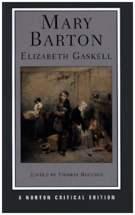 Mary Barton - A Norton Critical Edition