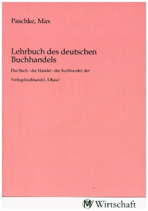 Lehrbuch des deutschen Buchhandels