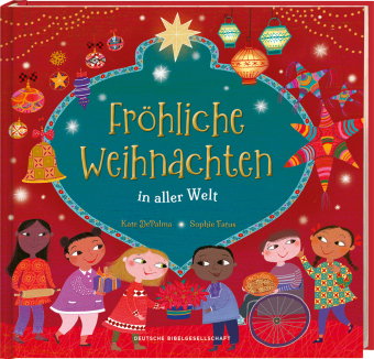 Fröhliche Weihnachten in aller Welt. Lustige Kinderreime über Weihnachtsbräuche, Weihnachtsessen und