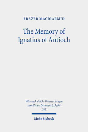 The Memory of Ignatius of Antioch
