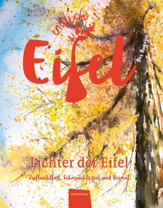ENDLICH EIFEL - Lichter der Eifel