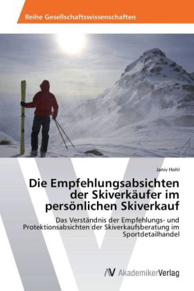Die Empfehlungsabsichten der Skiverkäufer im persönlichen Skiverkauf