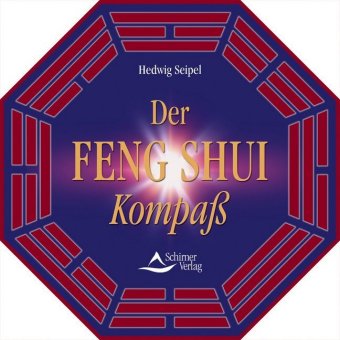 Der Feng Shui Kompass