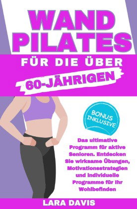 Wand Pilates für die über 60 Jährigen