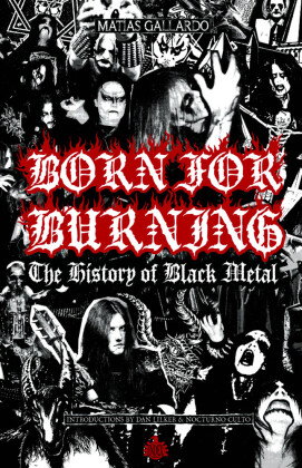 Born For Burning - The History Of Black Metal