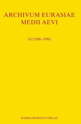 Archivum Eurasiae Medii Aevi 10 (1998-1999)