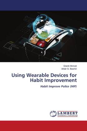 Using Wearable Devices for Habit Improvement