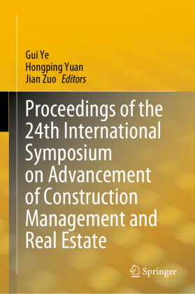 Proceedings of the 24th International Symposium on Advancement of Construction Management and Real E