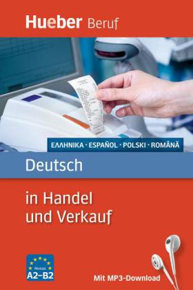 Deutsch in Handel und Verkauf - Griechisch, Spanisch, Polnisch, Rumänisch