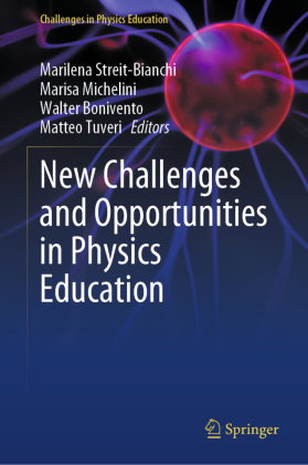 New Challenges and Opportunities in Physics Education