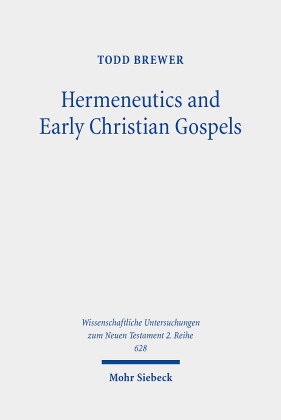 Hermeneutics and Early Christian Gospels
