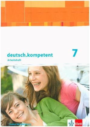 deutsch.kompetent 7. Ausgabe Baden-Württemberg