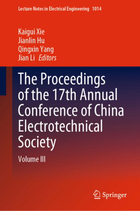 The Proceedings of the 17th Annual Conference of China Electrotechnical Society, m. 2 Buch