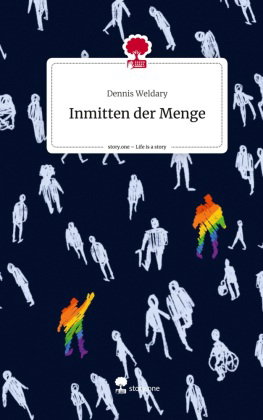 Inmitten der Menge. Life is a Story - story.one