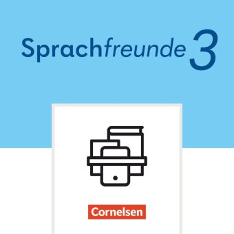 Sprachfreunde - Sprechen - Schreiben - Spielen - Östliche Bundesländer und Berlin - Ausgabe 2022 - 3
