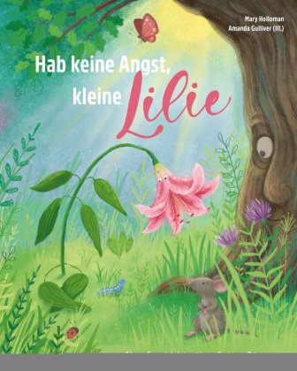 Hab keine Angst, kleine Lilie