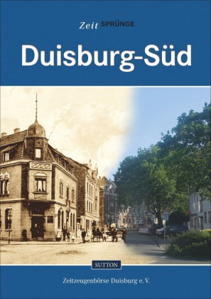 Zeitsprünge Duisburg-Süd