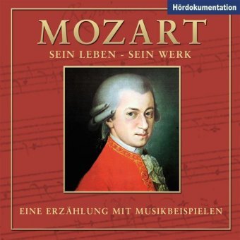 Mozart - Hördokumentation, Audio-CD
