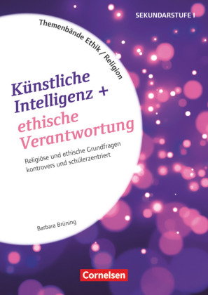 Themenbände Religion und Ethik - Religiöse und ethische Grundfragen kontrovers und lebensweltorienti