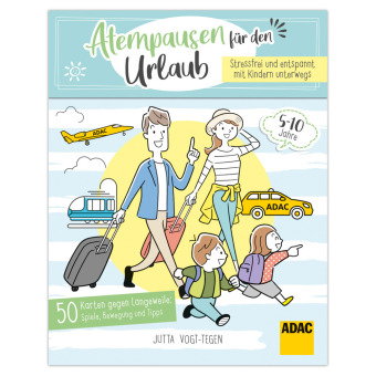 ADAC Atempausen für den Urlaub - Stressfrei und entspannt mit Kindern unterwegs - 50 Karten gegen La