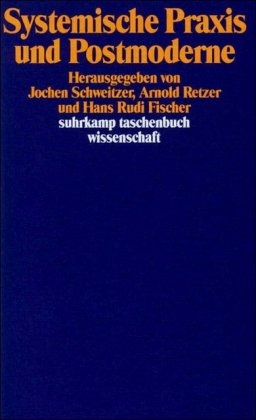 Systemische Praxis und Postmoderne