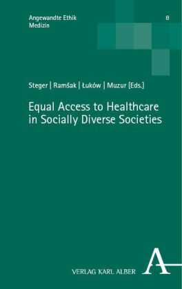 Equal Access to Healthcare in Socially Diverse Societies