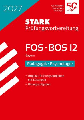 STARK Pädagogik/Psychologie 12. Klasse - Abitur FOS/BOS 2027 Bayern - Prüfungsvorbereitung