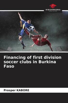 Financing of first division soccer clubs in Burkina Faso