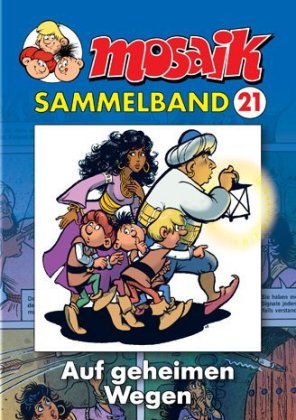 Mosaik Sammelband - Auf geheimen Wegen