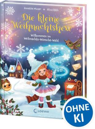 Die kleine Weihnachtshexe (Band 1) - Willkommen im Weihnachts-Wünsche-Wald