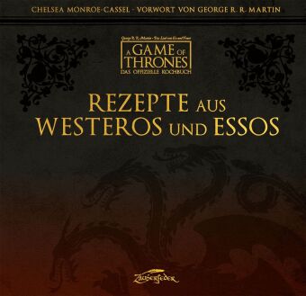 A Game of Thrones - Das offizielle Kochbuch