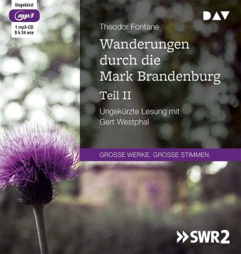 Wanderungen durch die Mark Brandenburg. Tl.2, 1 Audio-CD, 1 MP3