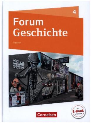 Forum Geschichte - Neue Ausgabe - Gymnasium Hessen - Ausgabe ab 2016 - Band 4