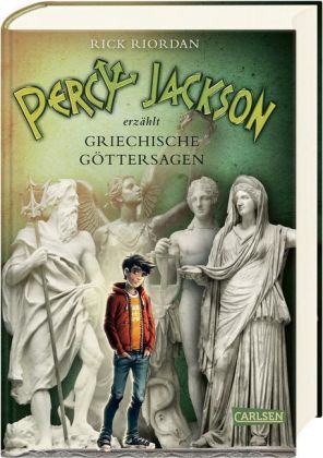 Percy Jackson erzählt: Griechische Göttersagen