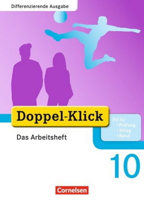 Doppel-Klick - Das Sprach- und Lesebuch - Differenzierende Ausgabe - 10. Schuljahr